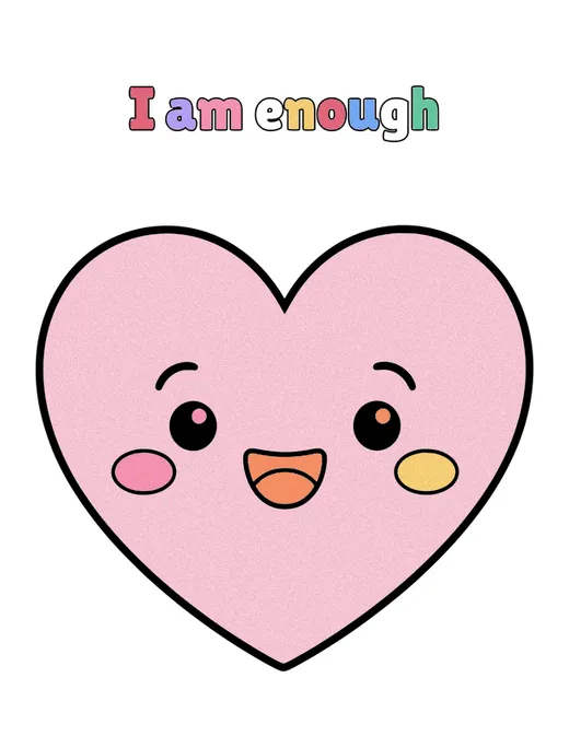 I am enough coloring page, colored in